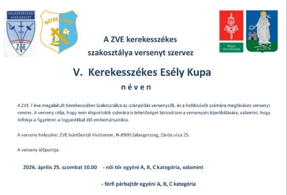 V. Kerekesszékes Esély Kupa - Zalaegerszeg V. Kerekesszékes Esély Kupa - Zalaegerszeg